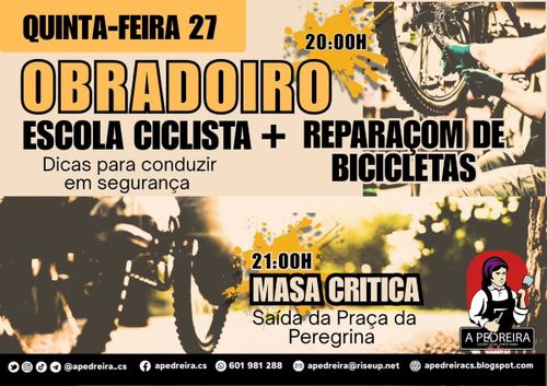 Quinta feira 27
20:00h: Obradoiro escola ciclista (dicas para conduzir en segurança) + reparaçom de bicicletas
21:00h: Masa crítica (saída da Praça da Peregrina)